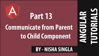Communicate from Parent to Child Component - Angular 5 (Tutorial #13)