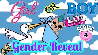 LOL Surprise Series 4 Wave 2 Gender Reveal | You're Invited!!!