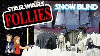 Star Wars Follies XIII: Snow Blind - Vintage Kenner Hoth ESB Toys Review