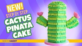 How To Make A Cactus Pinata CAKE by Patricia Phan | How To Cake It Step By Step
