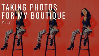 Online Boutique Photoshoot | Part 2