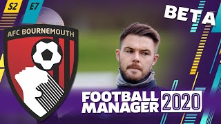 FOOTBALL MANAGER 2020: AFC Bournemouth | Season 2 Episode 7