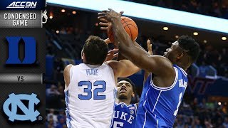 Duke vs. North Carolina Condensed Highlights | 2018-19 ACC Basketball
