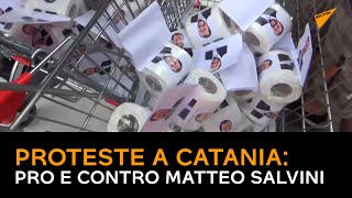 Proteste a Catania: Pro e Contro Matteo Salvini