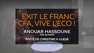 Exit le franc CFA, vive l'ECO !