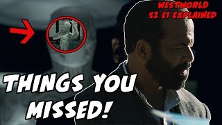 Things You MISSED! Westworld Season 2 Episode 1 Easter Eggs