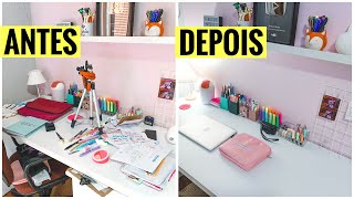 ORGANIZANDO a minha ESCRIVANINHA de ESTUDOS