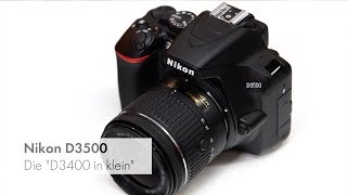 Nikon D3500 | günstige Einsteiger-DSLR im Unboxing [Deutsch]