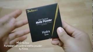 Mini review PURBASARI OIL CONTROL MATTE POWDER by Rissa