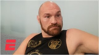 Tyson Fury reflects on his career ahead of Deontay Wilder rematch | Boxing on ESPN