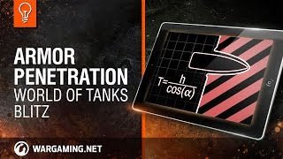 World of Tanks Blitz: Understanding Armor Penetration