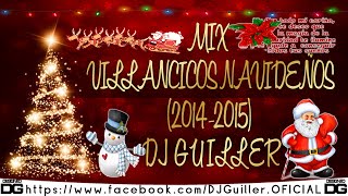 Mix Villancicos Navideños (2016 - 2020) DJ Guiller