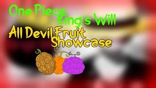 [Roblox] One Piece King's Will | All Devil Fruit Showcase