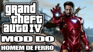 GTA IV - MOD Homem de Ferro - Im The Iron Man ! - Noberto Gamer