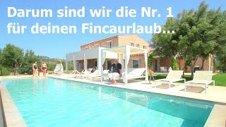 Darum ist Fincallorca die Nummer 1...