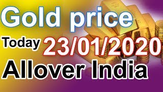 Gold rate today-23/01/2020 Gold price today,Gold rate today in india (23/01/2020 gold rate)
