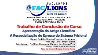 FACLIONS - Apresentação TCC - A RESSOCIALIZAÇÃO DO EGRESSO DO SISTEMA PRISIONAL