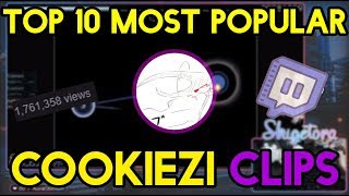 ? Top 10 Most Popular Cookiezi Clips ?