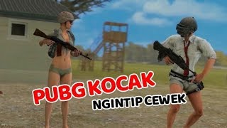 ANIMASI LUCU PUBG KOCAK NGAKAK | NGINTIP CEWEK