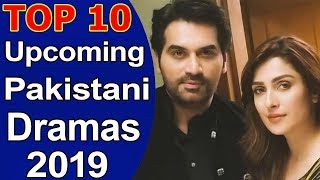 Top 10 Best Upcoming Pakistani Dramas 2019 List
