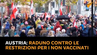 #Austria: manifestanti si radunano contro le restrizioni per i non vaccinati