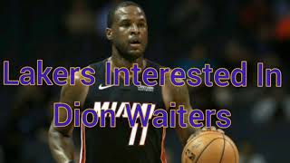 Dion Waiters Is being Pursued By The LA Lakers