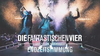 Die Fantastischen Vier - Endzeitstimmung (offizielles Video)
