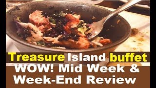 THE UNIQUE Treasure Island Buffet W/day & W/end - Delicious one day but ....from top-buffet.com