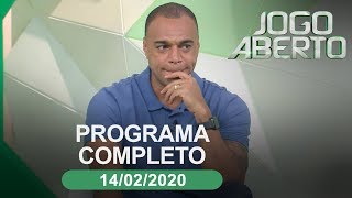 [AO VIVO] JOGO ABERTO - 14/02/2020