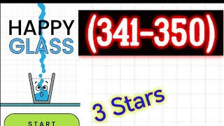 Happy Glass Level 341 342 343 344 345 346 347 348 349 350 Solution 3 stars android