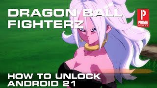 Dragon Ball FighterZ - How to Unlock Android 21