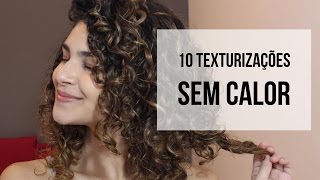 10 Texturizações para passar a TRANSIÇÃO CAPILAR!