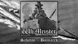 Sabaton - Bismarck [Wh.Meister Cover]