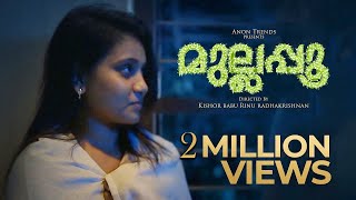 Mullapoo | മുല്ലപ്പൂ | Malayalam Short Film 2020 | Kishor Babu | Rinu Radhakrishnan | Bhasker |Priya
