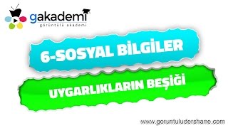 6.Sınıf Sosyal Bilgiler Uygarlıkların Beşiği