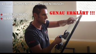 Velux Dachfenster scheibentausch | Neue Hagelschutzverglasung mit Warmer Kante