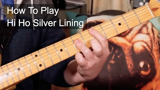 'Hi Ho Silver Lining' Jeff Beck Guitar Lesson