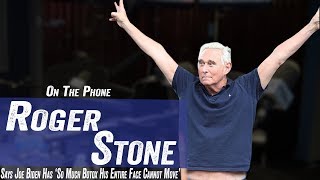 Roger Stone says Joe Biden's Face Has 'So Much Botox' It Can't Move - Jim Norton & Sam Roberts