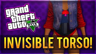 GTA 5 Online - INVISIBLE STOMACH Glitch! Easy & Funny Invisible Torso/Body Glitch After Patch 1.17!