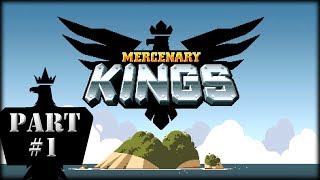 Mercenary Kings - Part 1 - Tango Yankee!