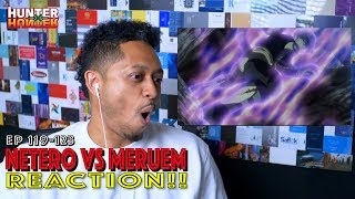 Meruem vs Netero! Hunter x Hunter 2011 Reaction Episodes 119 - 123