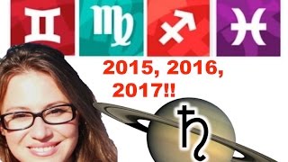 Attention Sagittarius, Gemini, Pisces and Virgo!!! 2015-2017! Saturn Transit