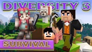 Minecraft Diversity 3 - Survival Mastery [Survival Branch]