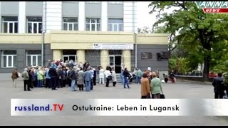 Ostukraine: Leben in Lugansk