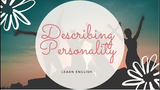 Describing Personality -Vocabulary Lesson