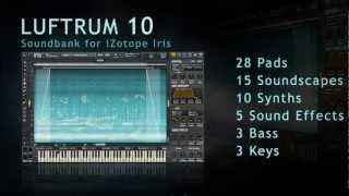 Luftrum 10 - Soundbank for iZotope Iris 1 and Iris 2