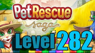 Pet Rescue Saga Level 282 Score 21.168  2 Pet Stars