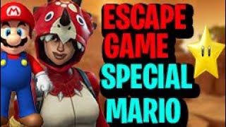 ESCAPE GAME SPECIAL MARIO SUR FORTNITE !