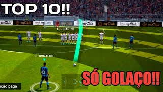TOP OS 10 GOLAÇOS MAIS BONITOS DO PES 2020 MOBILE!!!