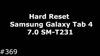 Hard Reset Samsung Galaxy Tab 4 7.0 SM-T231